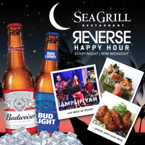 SEA GRILL REVERSE HAPPY HOUR POST V2